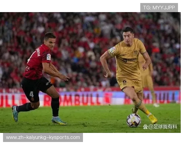 马洛卡凭借高效反击战术成功抢占关键积分稳居积分榜上游